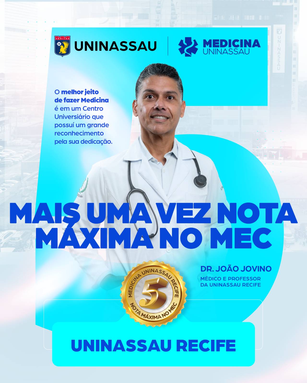 Curso de Medicina da UNINASSAU Recife alcança nota máxima na avaliação do MEC